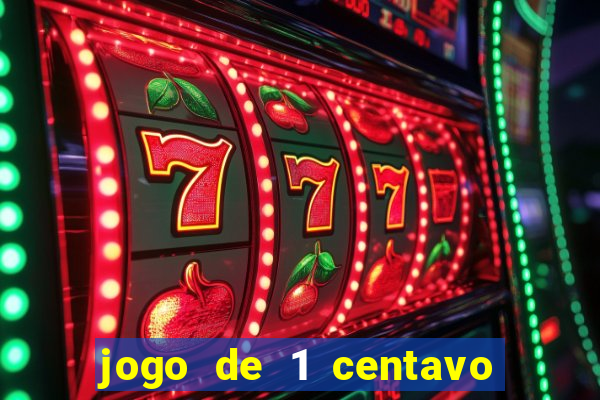 jogo de 1 centavo estrela bet